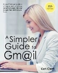 Cover: A Simpler Guide to Gmail 5th Edition - Lycan Books