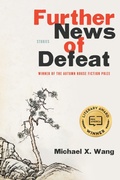 Cover: Further News of Defeat - Stories - Autumn House Press