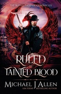 Cover: Ruled by Tainted Blood - Delirious Scribbles Ink
