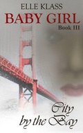 Cover: City by the Bay - Books by Elle, Inc.