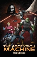 Cover: The Ascension Machine Volume 1 - Shadow Dragon Press
