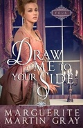Cover: Draw Me to Your Side - Celebrate Lit Publishing