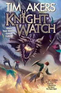 Enlarge image Cover: Knight Watch: Volume 1 - Baen Books