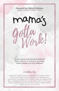 Enlarge image Cover: Mama's Gotta Work - Golden Brick Road Publishing House