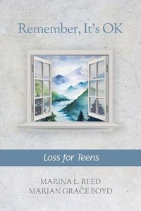 Abbildung von: Remember, It's Ok: Loss for Teens - Next Chapter PR