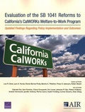 Cover: Evaluation of the SB 1041 Reforms to California's CalWORKs Welfare-to-Work Program - RAND