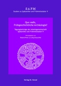 Cover: Quo vadis, Fr&uuml;hgeschichtliche Arch&auml;ologie? - Kovac, Dr. Verlag
