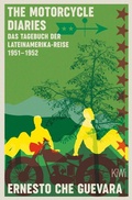 Bild: The Motorcycle Diaries - Kiepenheuer & Witsch