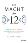 Cover: Die Macht der 12 - Wiley-VCH
