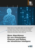 Cover: Wenn Algorithmen f&uuml;r uns entscheiden: Chancen und Risiken der k&uuml;nstlichen Intelligenz - vdf Hochschulverlag AG