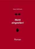 Cover: Nicht eingreifen! - epubli