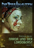 Cover: DIE TERRANAUTEN, Band 48: NARDA UND DER LORDOBERST - BookRix