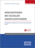 Cover: Innovationen bei sozialen Dienstleistungen Band 1 - Walhalla