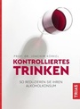 Cover: Kontrolliertes Trinken - TRIAS