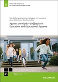 Cover: Against the Odds - (In)Equity in Education and Educational Systems - Waxmann
