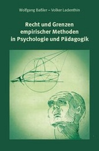 Abbildung von: Recht und Grenzen empirischer Methoden in Psychologie und Pädagogik - Verlag für Kultur und Wissenschaft