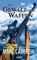Cover: Die Gewalt der Waffen - Festa Verlag