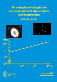 Abbildung von: Wir entdecken die Geschichte des Universums mit eigenen Fotos und Experimenten - Verlag Dr. Köster