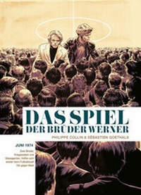 Abbildung von: Das Spiel der Brüder Werner - Splitter-Verlag
