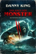 Cover: DAS HAUS DER MONSTER - DIE MONSTER SIND ZUR&Uuml;CK - Luzifer-Verlag
