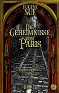 Cover: Die Geheimnisse von Paris. Band III - apebook Verlag