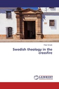 Cover: Swedish theology in the crossfire - LAP Lambert Academic Publishing