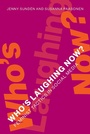 Cover: Who's Laughing Now? - MIT Press