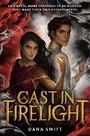 Cover: Cast in Firelight - Delacorte Press