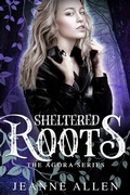 Cover: Sheltered Branches (The Agora Series, #2) - L&L Literary Services LLC