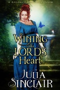 Cover: Wining The Lord's Heart (A Regency Romance Collection) - Julia Sinclair