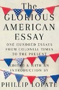 Cover: The Glorious American Essay - Ballantine Books Inc.