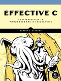 Cover: Effective C - No Starch Press