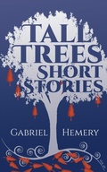 Cover: Tall Trees Short Stories - Wood Wide Works