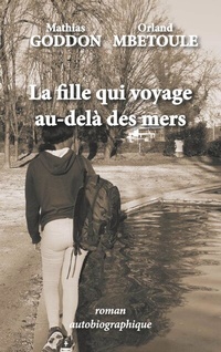 Abbildung von: La fille qui voyage au-delà des mers - BoD - Books on Demand