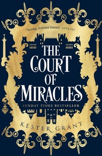 Enlarge image Cover: The Court of Miracles - HarperVoyager