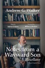 Cover: Notes from a Wayward Son PB - James Clarke & Co Ltd