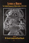 Cover: Luther as Heretic PB - James Clarke & Co Ltd