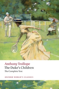 Enlarge image Cover: The Duke's Children Complete - Oxford University Press