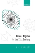 Cover: Linear Algebra for the 21st Century - Oxford University Press