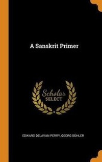 Enlarge image Cover: A Sanskrit Primer - Franklin Classics