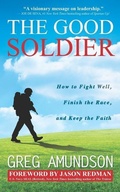 Cover: The Good Soldier - Eagle Rise Publishing