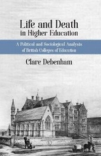 Bild vergrößern Bild: Life and Death in Higher Education - Lutterworth Press