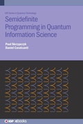 Cover: Semidefinite Programming in Quantum Information Science - Institute of Physics Publishing