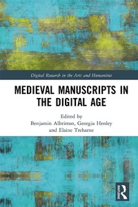 Abbildung von: Medieval Manuscripts in the Digital Age - Routledge