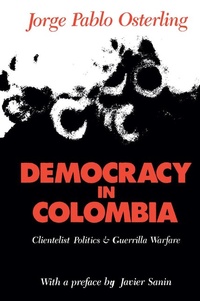 Abbildung von: Democracy in Colombia - Routledge