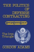 Cover: The Politics of Defense Contracting - Routledge