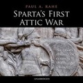 Cover: Sparta's First Attic War - Blackstone Publishing