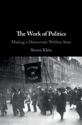 Cover: The Work of Politics - Cambridge University Press
