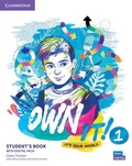 Cover: Own It! Level 1 Student's Book with Digital Pack - Cambridge University Press