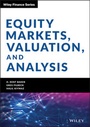 Cover: Equity Markets, Valuation, and Analysis - Wiley